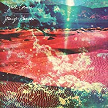 STILL CORNERS - Strange Pleasures