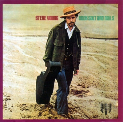 STEVE YOUNG - Rock Salt And Nails