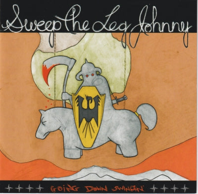 SWEEP THE LEG JOHNNY - Going Down Swingin'