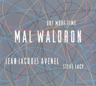 MAL WALDRON / JEAN-JACQUES AVENEL / STEVE LACY - One More Time