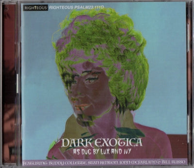 VARIOUS - Dark Exotica (As Dug By Lux And Ivy)