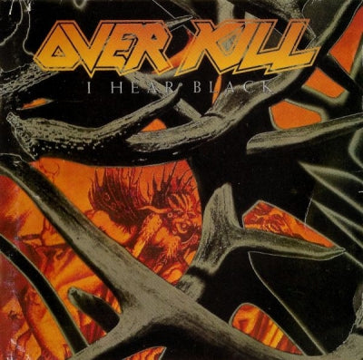 OVERKILL - I Hear Black