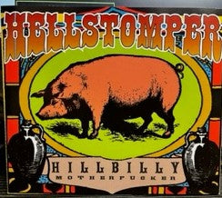 HELLSTOMPER - Hillbilly Motherfucker
