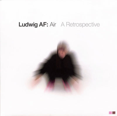 LUDWIG A.F. - Air: A Retrospective