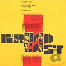 BROADCAST - The Noise Made By People