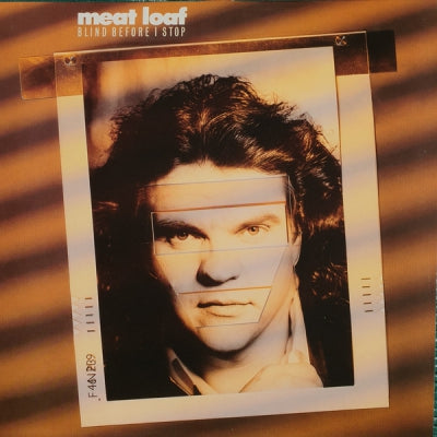 MEAT LOAF - Blind Before I Stop
