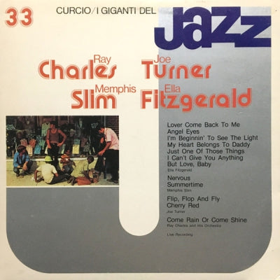 ELLA FITZGERALD / MEMPHIS SLIM / JOE TURNER / RAY CHARLES AND HIS ORCHESTRA - I Giganti Del Jazz Vol. 33