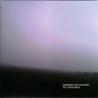 PET SHOP BOYS - Burning The Heather