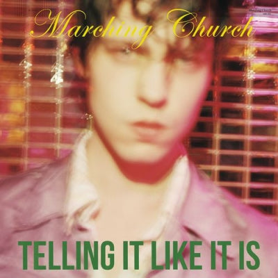 MARCHING CHURCH - Telling It Like It Is