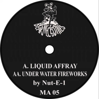 NUT-E-1 - Off The Nut Vol.1 (Liquid Affray / Underwater Fireworks)