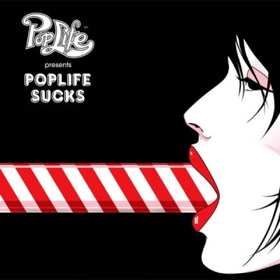 VARIOUS - Poplife™ Presents Poplife Sucks