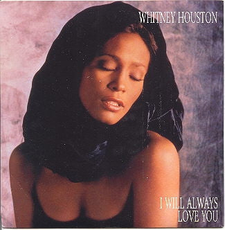 WHITNEY HOUSTON - I Will Always Love You