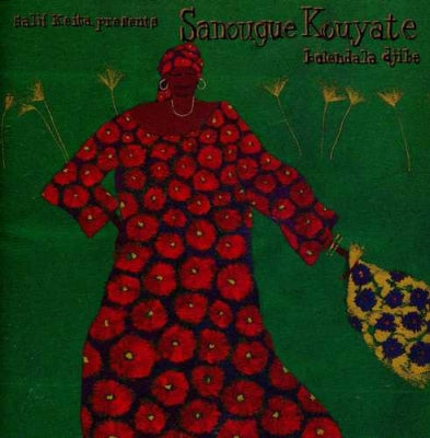 SANOUGUE KOUYATE - Salif Keita Presents Balendala Djibe
