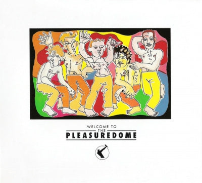 FRANKIE GOES TO HOLLYWOOD - Welcome To The Pleasuredome