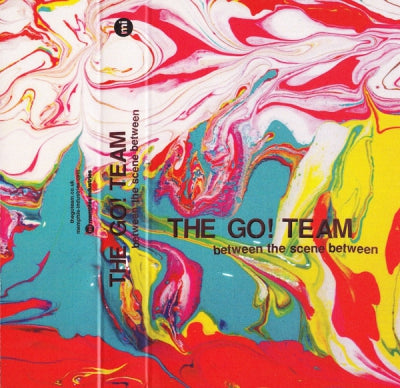 THE GO! TEAM - Between The Scene Between