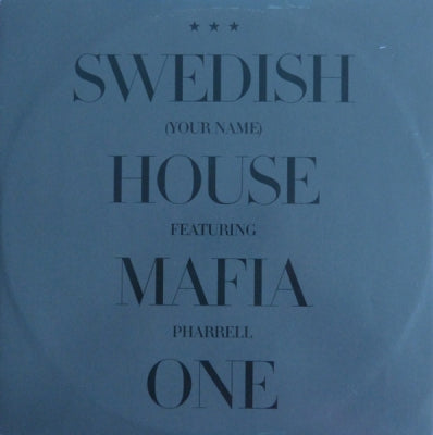SWEDISH HOUSE MAFIA FEATURING PHARRELL - One (Your Name)