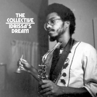 THE COLLECTIVE (IDRIS ACKAMOOR) - Idrissa'a Dream