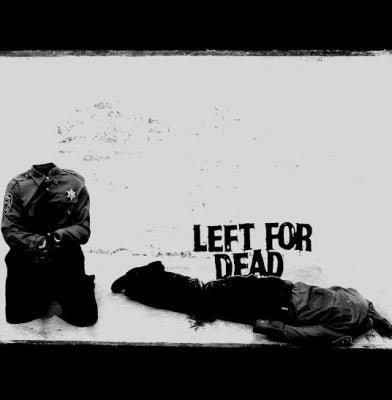 LEFT FOR DEAD - Devoid Of Everything