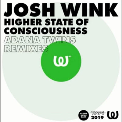 JOSH WINK - Higher State Of Conciousness (Adana Twins Remixes)