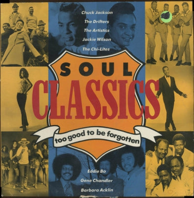 VARIOUS ARTISTS - Soul Classics Too Good To Be Forgotten