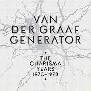 VAN DER GRAAF GENERATOR - The Charisma Years 1970-1978