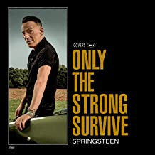 BRUCE SPRINGSTEEN  - Only The Strong Survive (Covers Vol. 1)
