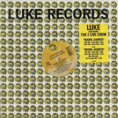LUKE FEATURING THE 2 LIVE CREW - Mama Juanita