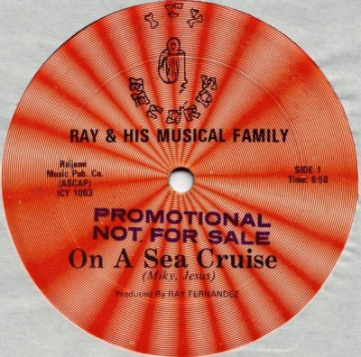 RAY & HIS MUSICAL FAMILY - On A Sea Cruise