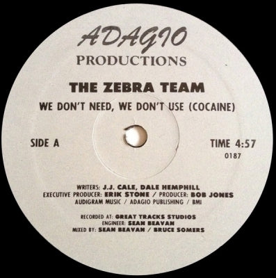 THE ZEBRA TEAM - We Don't Need, We Don't Use (Cocaine)