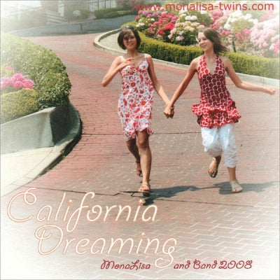 MONALISA AND BAND 2008 - California Dreaming