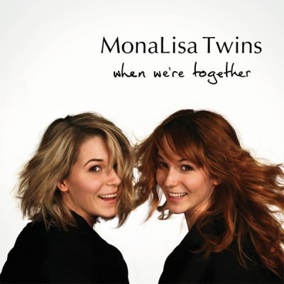 MONALISA TWINS - When We're Together