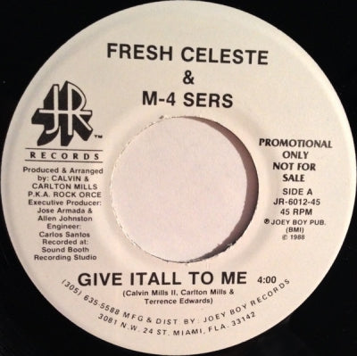 FRESH CELESTE & M-4 SERS - Give It All To Me / My Friends