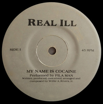 FILA MAN - My Name Is Cocaine / Illin Is Chillin