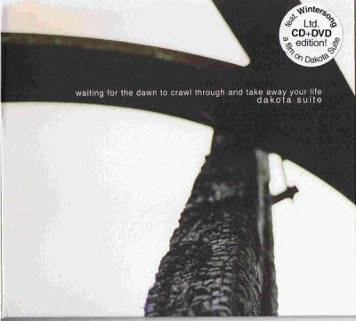 DAKOTA SUITE - Waiting For The Dawn To Crawl Through And Take Away Your Life