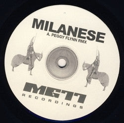 MILANESE - Peggy Flynn Rmx / So Malleable Cold Rmx