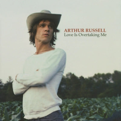 ARTHUR RUSSELL - Love Is Overtaking Me