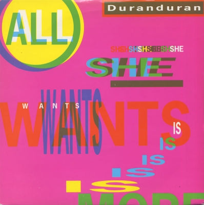 DURAN DURAN - All She Wants Is