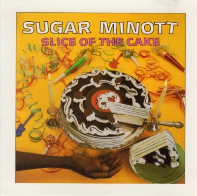 SUGAR MINNOTT - Slice Of The Cake