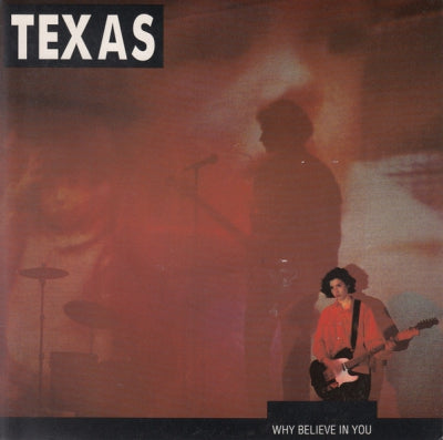 TEXAS - Why Believe In You