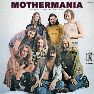 FRANK ZAPPA & THE MOTHERS OF INVENTION - Mothermania (The Best Of The Mothers - 1969)
