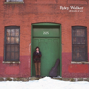 RYLEY WALKER - All Kinds Of You