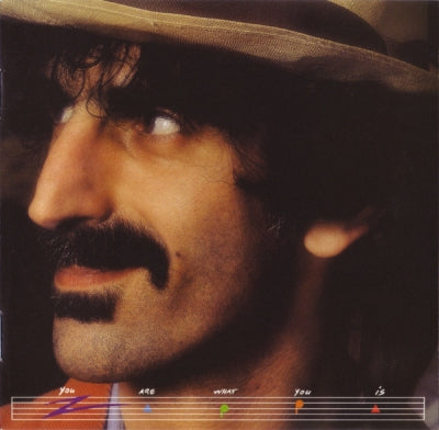 FRANK ZAPPA - You Are What You Is