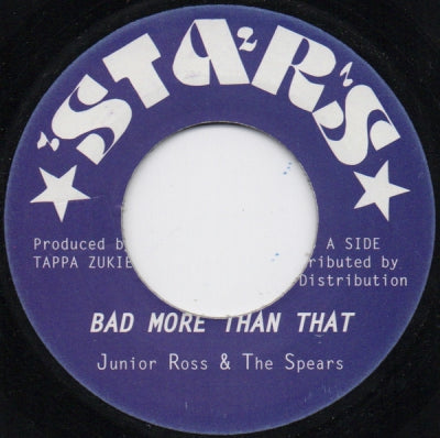 JUNIOR ROSS AND THE SPEARS - Bad More Than That / Version