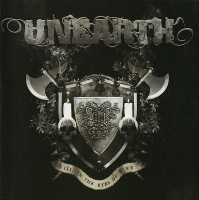 UNEARTH - III: In The Eyes Of Fire