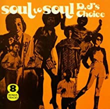 VARIOUS - Soul To Soul - D.J's Choice