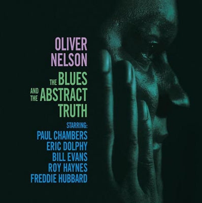 BILL EVANS / ROY HAYNES / ERIC DOLPHY / OLIVER NELSON / PAUL CHAMBERS / FREDDIE HUBBARD  - The Blues And The Abstract Truth