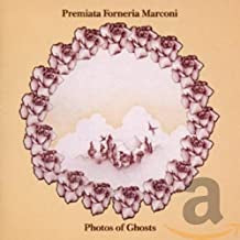 PREMIATA FORNERIA MARCONI ( P.F.M) - Photos Of Ghosts