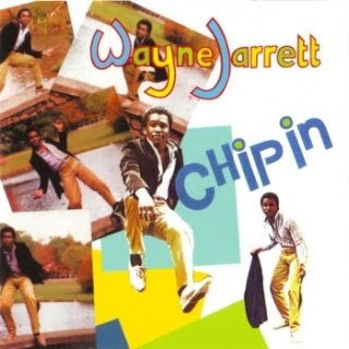 WAYNE JARRETT - Chip In