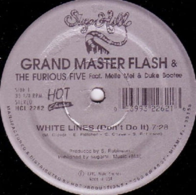 GRAND MASTER FLASH & THE FURIOUS FIVE FEAT. MELLE MEL & DUKE BOOTEE / MELLE MEL & DUKE BOOTEE - White Lines (Don't Do It) / Message II (Survival)