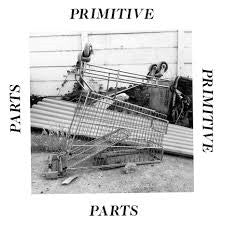 PRIMITIVE PARTS - Parts Primitive